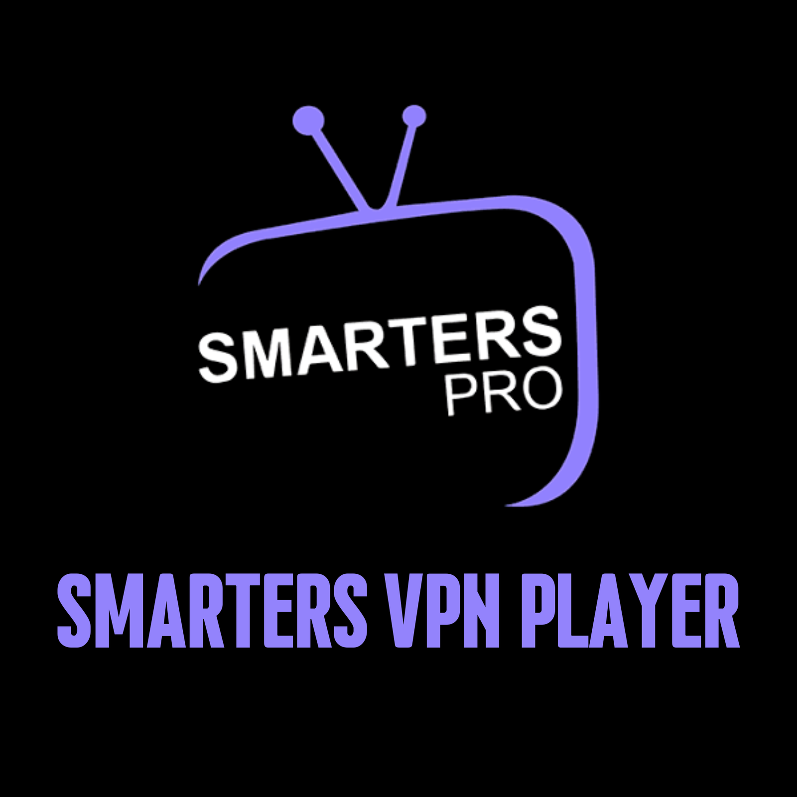 Smarters VPN Player
